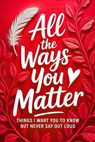 Cover image for All the Ways You Matter