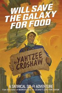 Cover image for Will Save The Galaxy For Food