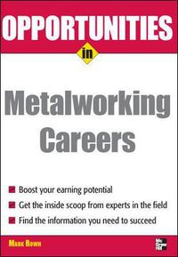 Cover image for Opportunities in Metalworking