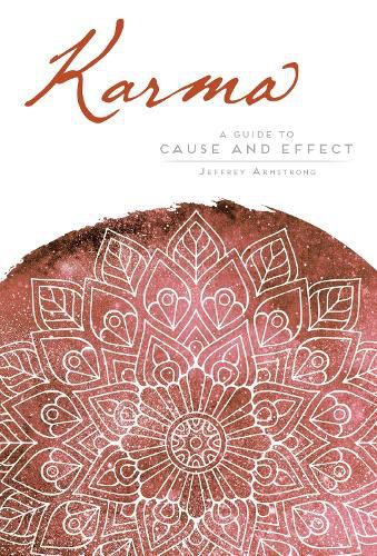 Cover image for Karma: A Guide to Cause and Effect