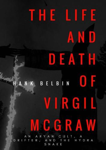 Cover image for The Life and Death of Virgil McGraw