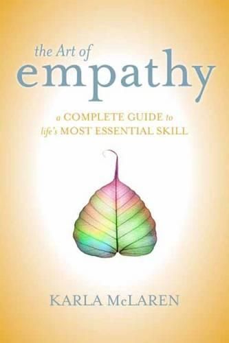 Cover image for Art of Empathy: A Complete Guide to Life's Most Essential Skill