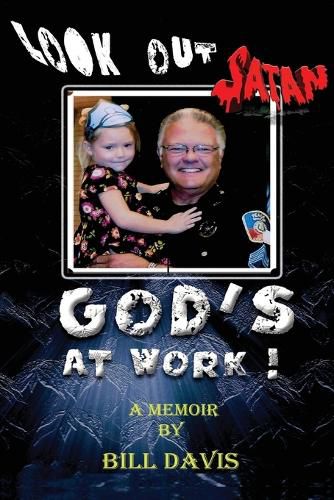 Cover image for Look Out Satan God's At Work!