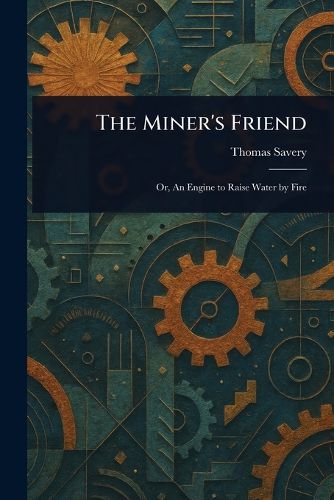 Cover image for The Miner's Friend