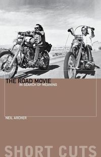 Cover image for The Road Movie: In Search of Meaning