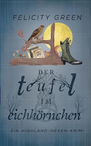 Cover image for Der Teufel im Eichhoernchen: Ein Highland-Hexen-Krimi