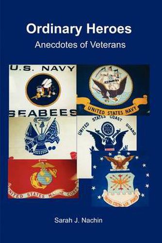 Cover image for Ordinary Heroes: Anecdotes of Veterans