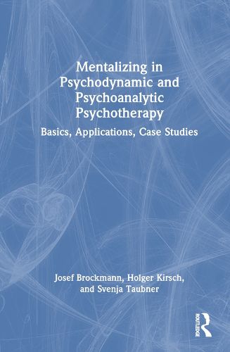 Cover image for Mentalizing in Psychodynamic and Psychoanalytic Psychotherapy