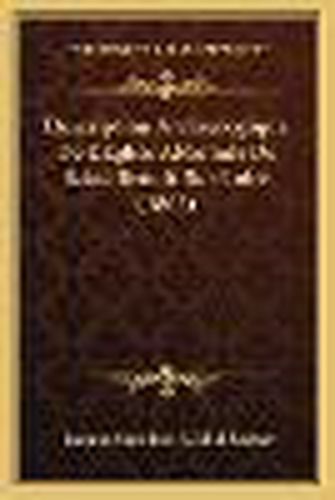 Description Archeologique de L'Eglise Abbatiale de Saint-Benoit-Sur-Loire (1865)