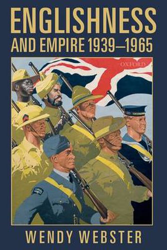 Cover image for Englishness and Empire 1939-1965