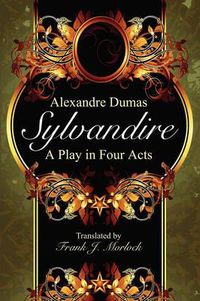 Cover image for Sylvandire: A Play in Four Acts