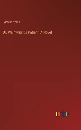 Cover image for Dr. Wainwright's Patient