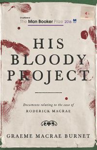 Cover image for His Bloody Project