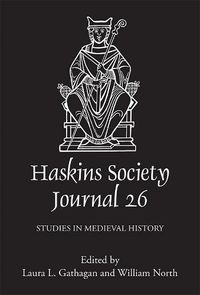 Cover image for The Haskins Society Journal 26: 2014. Studies in Medieval History