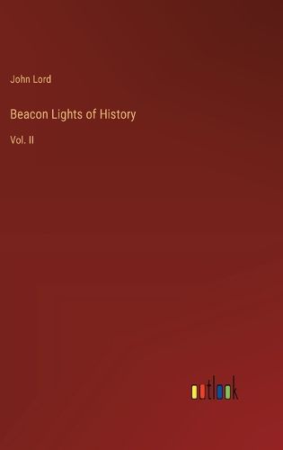 Beacon Lights of History