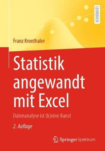 Cover image for Statistik Angewandt Mit Excel: Datenanalyse Ist (K)Eine Kunst