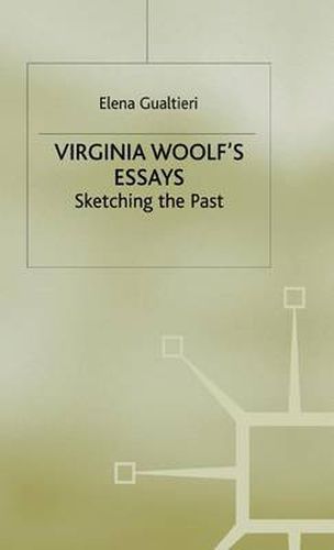 Cover image for Virginia Woolf's Essays: Sketching the Past