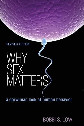 Cover image for Why Sex Matters: A Darwinian Look at Human Behavior - Revised Edition