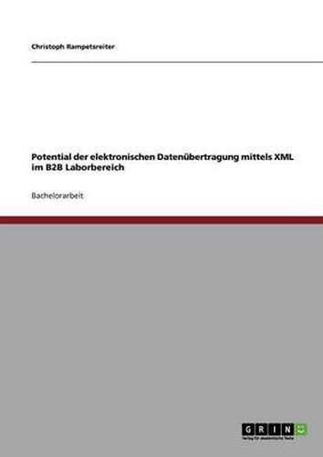 Cover image for Potential der elektronischen Datenubertragung mittels XML im B2B Laborbereich
