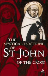 Cover image for The Mystical Doctrine of St. John of the Cross