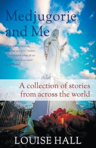 Cover image for Medjugorje And Me