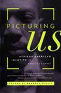 Cover image for Picturing Us: African American Identity in Photography