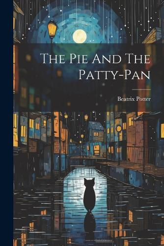 Cover image for The Pie And The Patty-pan