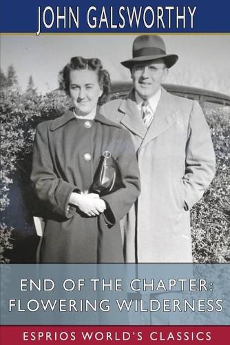 Cover image for End of the Chapter: Flowering Wilderness (Esprios Classics)