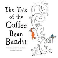 Cover image for The Tale of the Coffee Bean Bandit