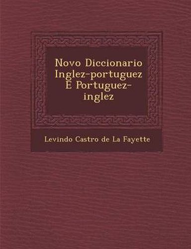 Cover image for Novo Diccionario Inglez-Portuguez E Portuguez-Inglez