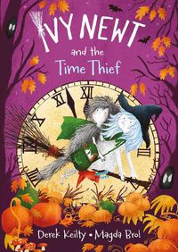 Cover image for Ivy Newt and the Time Thief