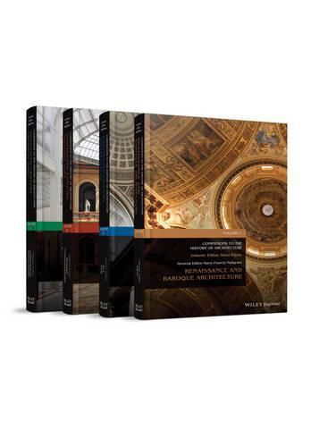 Companions to the History of Architecture: 4 Volume Set