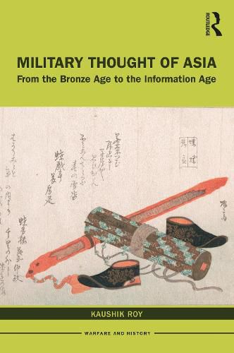 Military Thought of Asia: From the Bronze Age to the Information Age