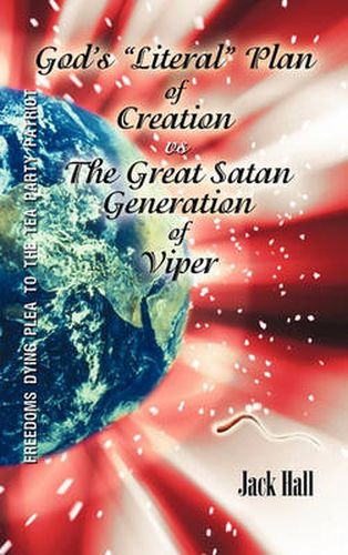 Cover image for Gods \"Literal\" Plan of Creation - vs - The Great Satan Generation of Viper