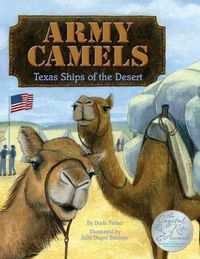 Cover image for Army Camels: Texas Ships of the Desert