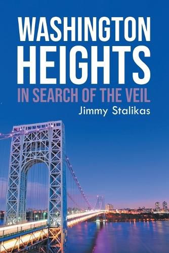 Cover image for Washington Heights: In Search Of The Veil