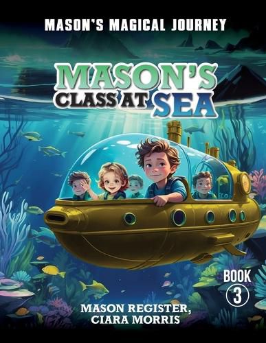 Cover image for Mason's Magical Journeys