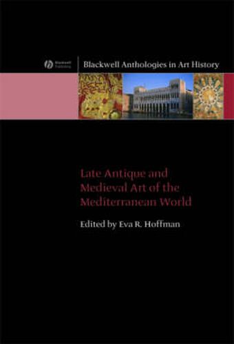 Cover image for Late Antique and Medieval Art of the Mediterranean World