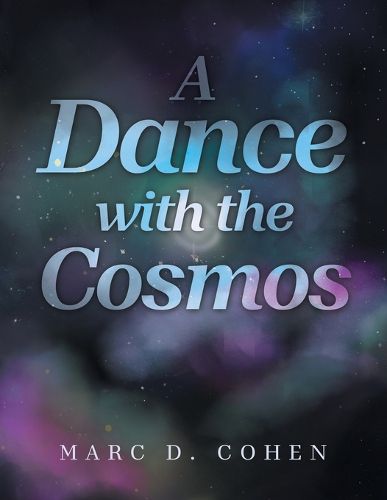 Cover image for A Dance with the Cosmos