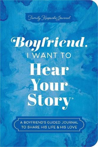Cover image for Boyfriend, I Want to Hear Your Story