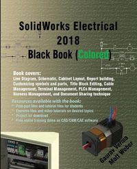 Cover image for SolidWorks Electrical 2018 Black Book (Colored)