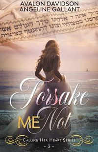 Cover image for Forsake Me Not