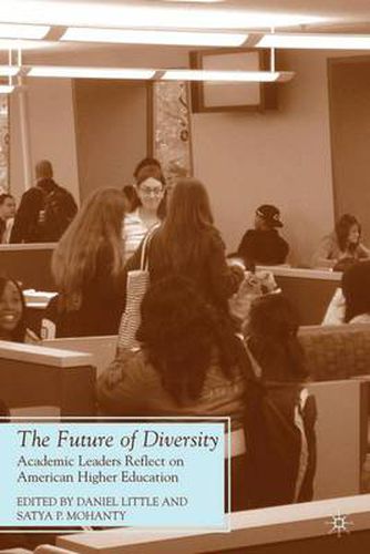 Cover image for The Future of Diversity: Academic Leaders Reflect on American Higher Education
