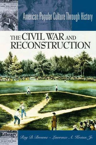 Cover image for The Civil War and Reconstruction