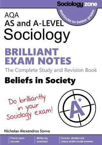 Cover image for AQA Sociology BRILLIANT EXAM NOTES: Beliefs in Society: A-level: The Complete Study and Revision Book