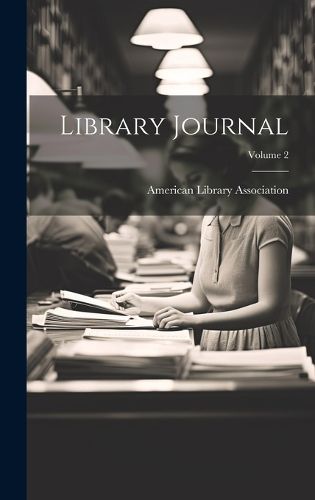 Cover image for Library Journal; Volume 2