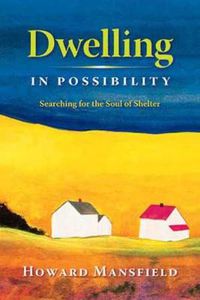 Cover image for Dwelling in Possibility