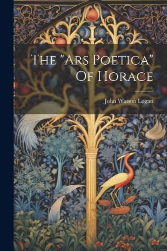 Cover image for The "ars Poetica" Of Horace