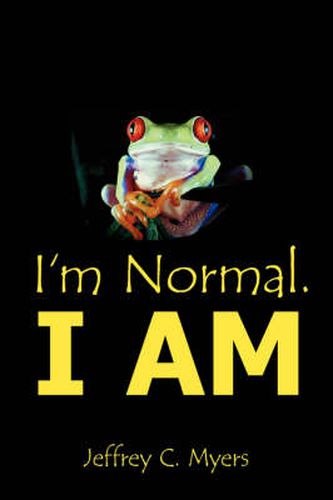 Cover image for I'm Normal. I AM