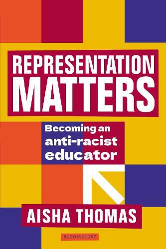 Cover image for Representation Matters: Becoming an anti-racist educator